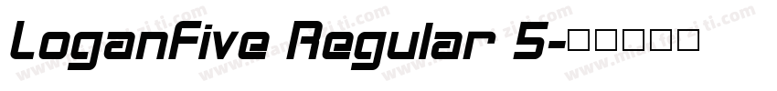 LoganFive Regular 5字体转换